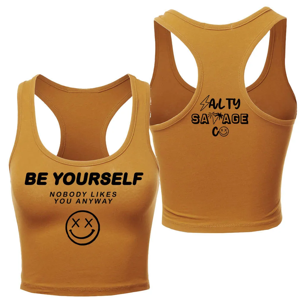 Salty Savage Ladies "Be Yourself" Racerback Crop Tank