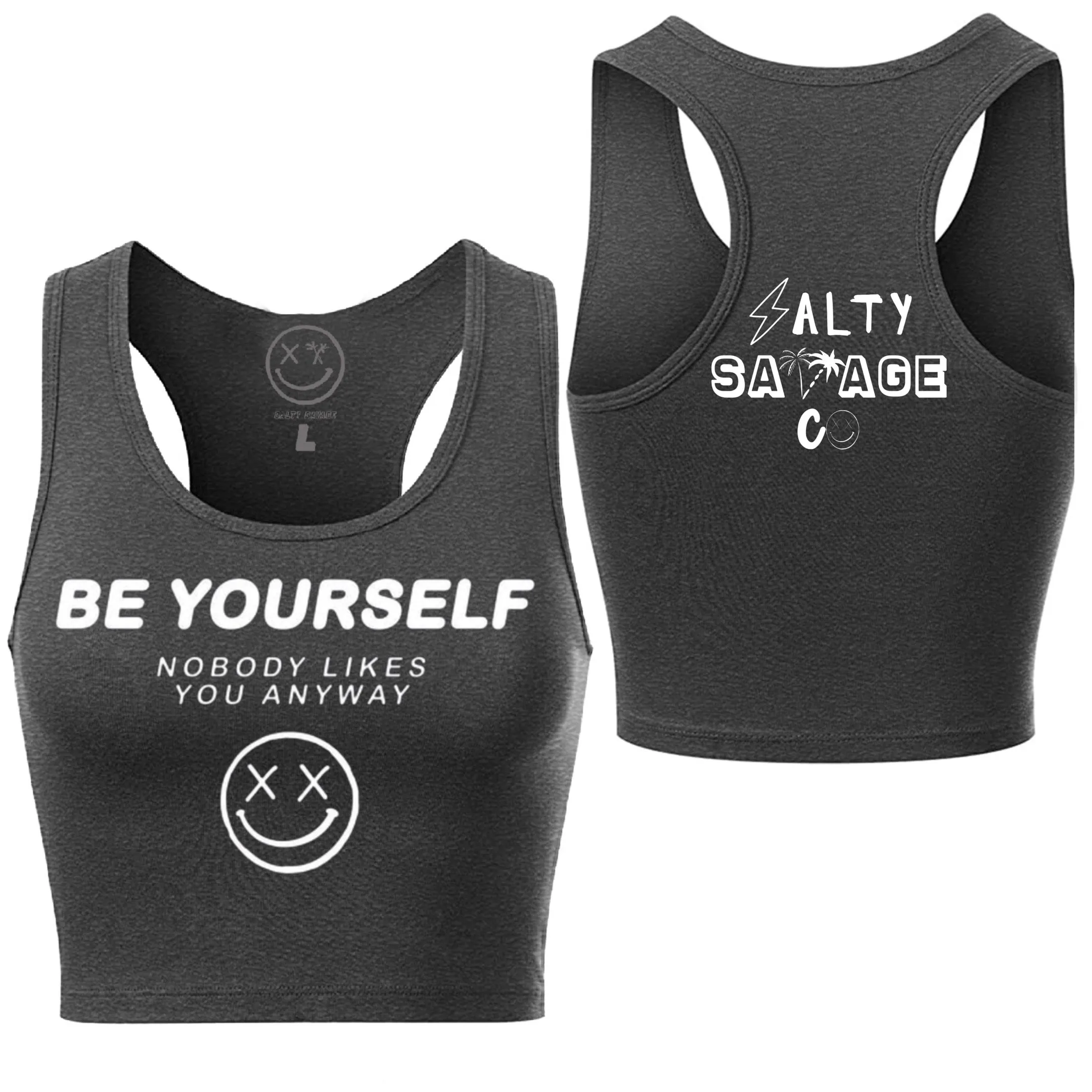 Salty Savage Ladies "Be Yourself" Racerback Crop Tank